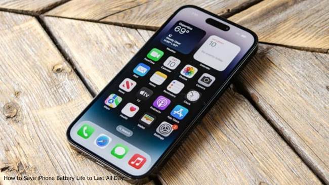 How to Save iPhone Battery Life to Last All Day