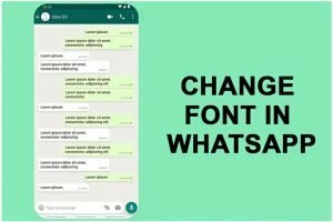 Cara Ganti Font di Whatsapp Lebih Menarik