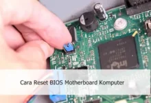 Cara Reset BIOS Motherboard Komputer