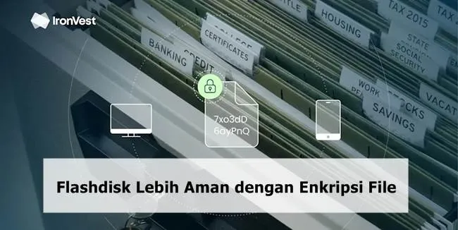 Flashdisk Lebih Aman dengan Enkripsi File