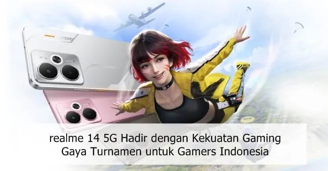 realme 14 5G Hadir dengan Kekuatan Gaming Gaya Turnamen untuk Gamers Indonesia